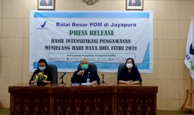 Ini Hasil Intensifikasi BBPOM, Pengawasan Pangan Bulan Ramadhan Serta Jelang Idul Fitri 2021