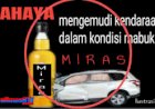 Tingginya Laka Lantas di Kota Jayapura,  Miras Penyebab Utamanya